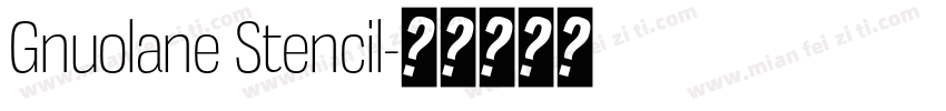 Gnuolane Stencil字体转换